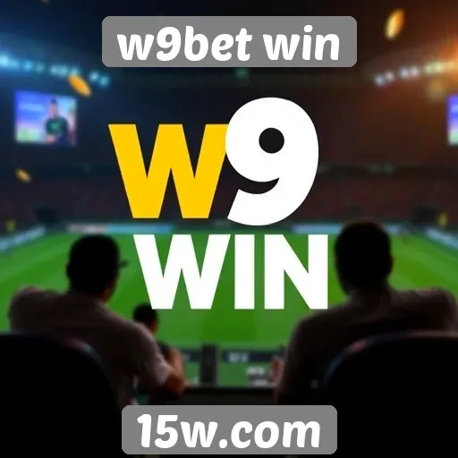 Programas de fidelidade e bônus no w9bet win